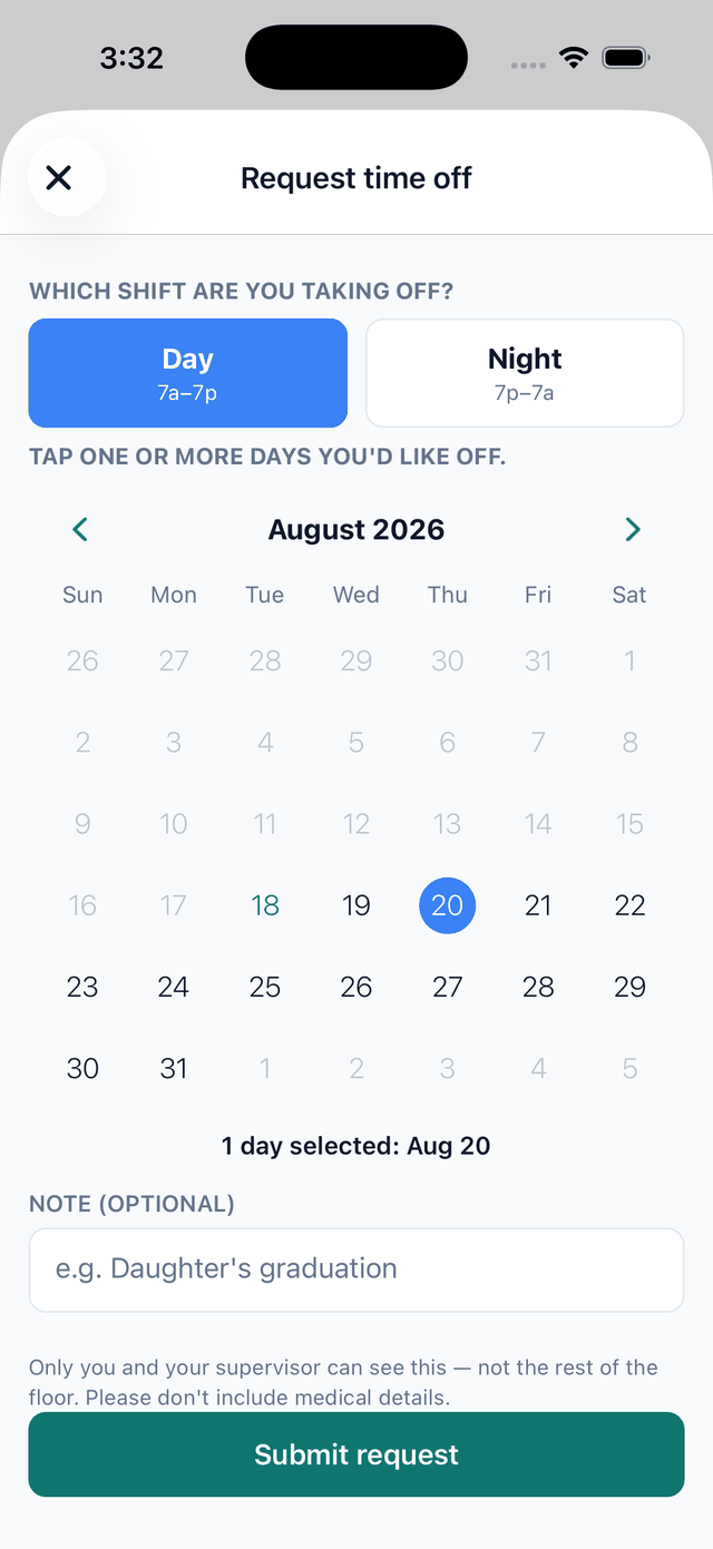 Asking for a day: Pick the shift, tap the days, add a note only the supervisor sees.